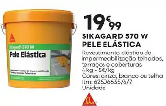 Bricomarché SIKAGARD 570 W PELE ELÁSTICA promoção