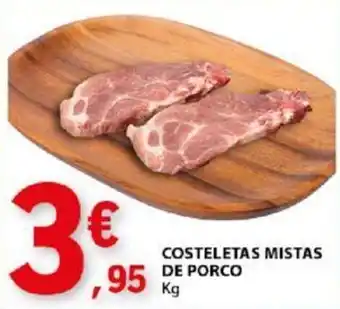 E.Leclerc COSTELETAS MISTAS DE PORCO kg promoção