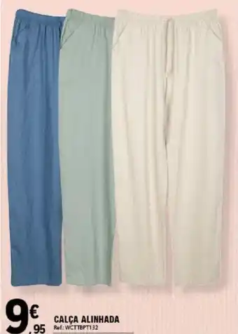 E.Leclerc CALÇA ALINHADA promoção