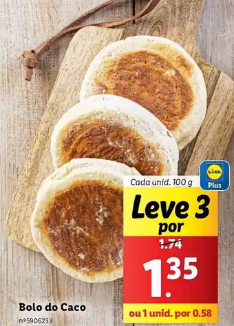 Bolo do Caco Cada unid. 100 g