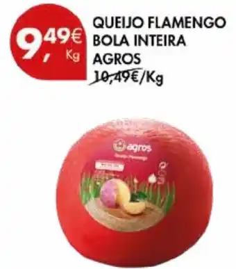 Pingo Doce QUEIJO FLAMENGO BOLA INTEIRA AGROS KG promoção