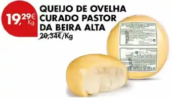 Pingo Doce QUEIJO DE OVELHA CURADO PASTOR DA BEIRA ALTA KG promoção