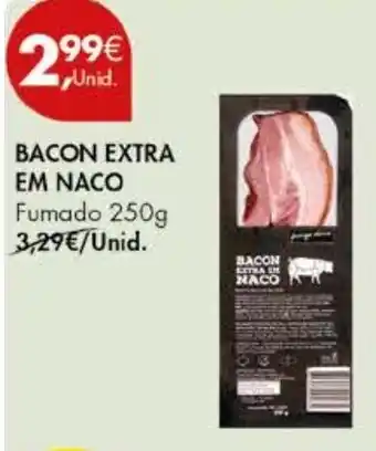 Pingo Doce BACON EXTRA EM NACO Fumado 250g promoção