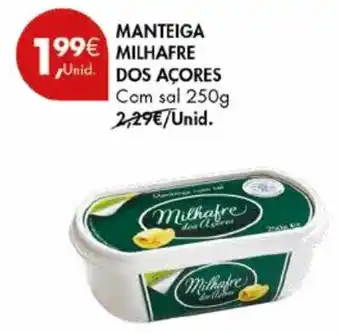 Pingo Doce MANTEIGA MILHAFRE DOS ACORES Com sal 250g promoção