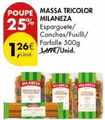 Pingo Doce MASSA TRICOLOR MILANEZA 500g promoção