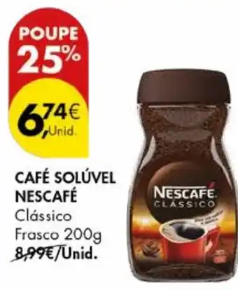 Pingo Doce CAFÉ SOLÚVEL NESCAFÉ Clássico Frasco 200g promoção