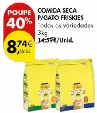 Pingo Doce COMIDA SECA P/GATO FRISKIES Todas as variedades 3kg promoção