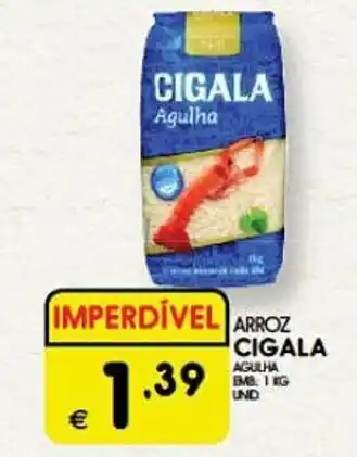 Meu Super ARROZ CIGALA AGULHA EMB. 1 KG UND promoção