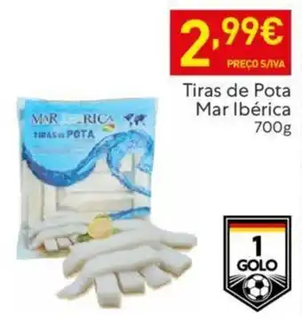 Recheio Tiras de Pota Mar Ibérica 700g promoção