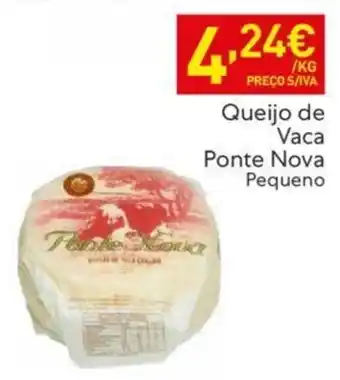 Recheio Queijo de Vaca Ponte Nova Pequeno promoção