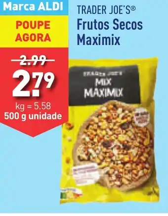 ALDI TRADER JOE'S Frutos Secos Maximix 500g promoção