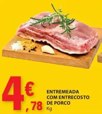 E.Leclerc ENTREMEADA COM ENTRECOSTO DE PORCO Kg promoção