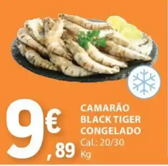 E.Leclerc CAMARÃO BLACK TIGER CONGELADO Cal.: 20/30 kg promoção