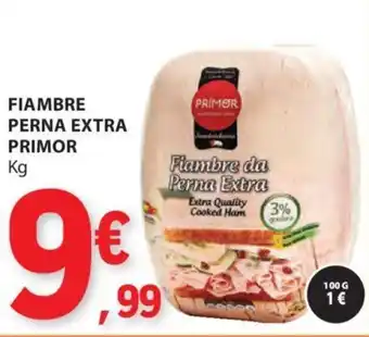 FIAMBRE PERNA EXTRA PRIMOR Kg