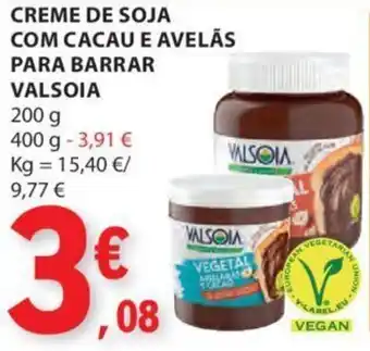 E.Leclerc CREME DE SOJA COM CACAU E AVELAS PARA BARRAR VALSOIA 200g promoção