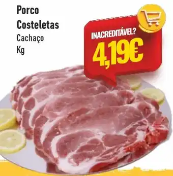 Porco Costeletas Cachaço kg