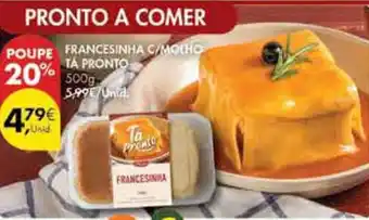 Pingo Doce FRANCESINHA C/MOLHO TA PRONTO 500g promoção