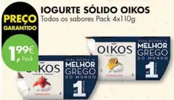 Pingo Doce IOGURTE SÓLIDO OIKOS Todos os sabores Pack 4x110g promoção