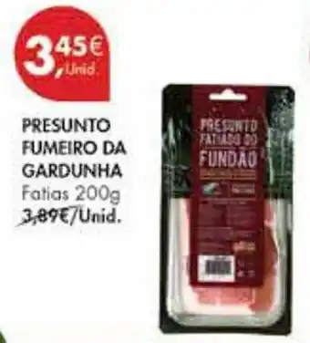 Pingo Doce PRESUNTO FUMEIRO DA GARDUNHA Fatias 200g promoção