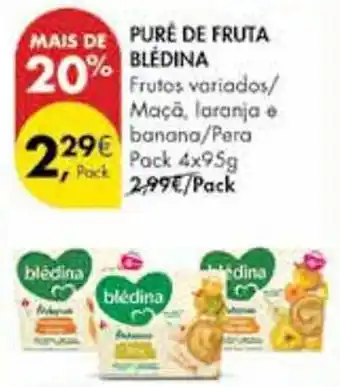 Pingo Doce PURE DE FRUTA | BLEDINA Pack 4x95g promoção
