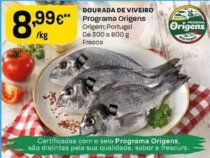 Intermarché Programa origens - dourada de viveiro promoção