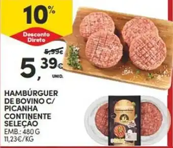 Continente HAMBURGUER DE BOVINO C/ PICANHA CONTINENTE SELEÇÃO EMB.: 480 G promoção