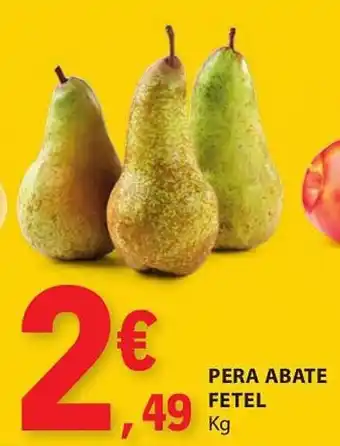 E.Leclerc PERA ABATE FETEL Kg promoção