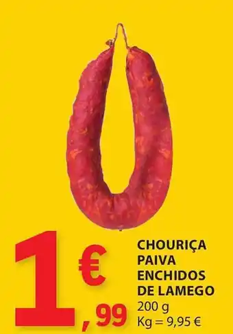E.Leclerc CHOURIÇA PAIVA ENCHIDOS DE LAMEGO 200 g promoção