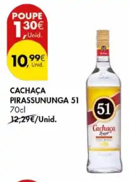 Pingo Doce CACHAÇA PIRASSUNUNGA 51 70cl promoção