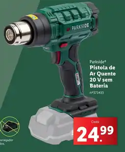 Lidl Parkside Pistola de Ar Quente 20 V sem Bateria promoção