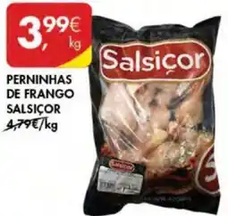 Pingo Doce PERNINHAS DE FRANGO SALSICOR kg promoção