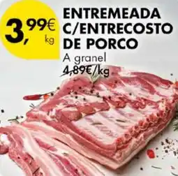 Pingo Doce ENTREMEADA C/ ENTRECOSTO DE PORCO A granel kg promoção