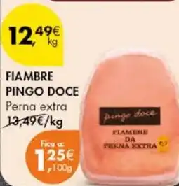 Pingo Doce FIAMBRE PINGO DOCE Perna extra kg promoção