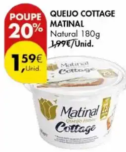 Pingo Doce QUEIJO COTTAGE MATINAL Natural 180g promoção
