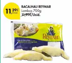 Pingo Doce BACALHAU REYMAR lombos 700g promoção