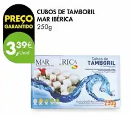 Pingo Doce CUBOS DE TAMBORIL MAR IBÉRICA 250g promoção