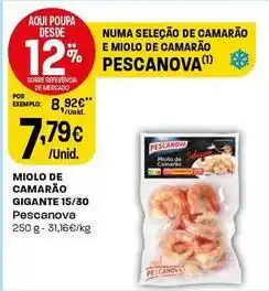 Intermarché Pescanova - miolo de camarao gigante 15/30 promoção