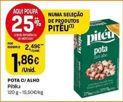 Intermarché Pitéu - pota c/ alho promoção