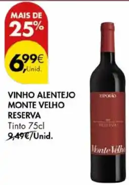 Pingo Doce VINHO ALENTEJO MONTE VELHO RESERVA Tinto 75cl promoção