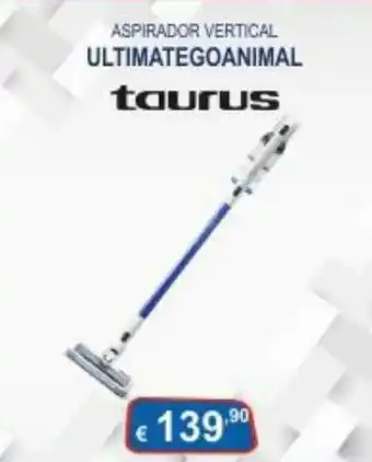 Taurus Aspirador Vertical Ultimategoanimal
