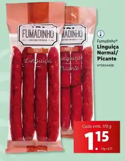 Lidl Fumadinho Linguiça Normal/ Picante Cada emb. 170 g promoção