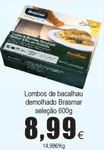 Froiz Lombos de bacalhau demolhado Brasmar 600g promoção