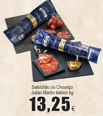 Froiz Salsichão ou Chouriço Julián Martin ibérico promoção