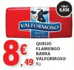 E.Leclerc QUEIJO FLAMENGO BARRA VALFORMOSO Kg promoção