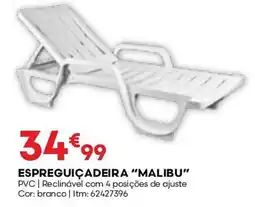 Bricomarché ESPREGUIÇADEIRA "MALIBU" promoção