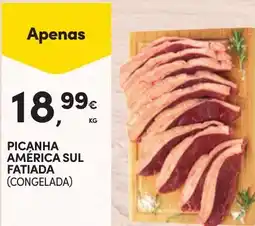 Continente PICANHA AMÉRICA SUL FATIADA (CONGELADA) KG promoção