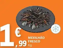 E.Leclerc MEXILHÃO FRESCO Kg promoção