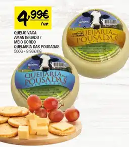 QUEIJO VACA AMANTEIGADO / MEIO GORDO QUEIJARIA DAS POUSADAS