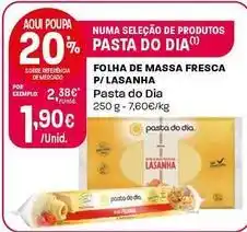Intermarché Pasta do dia - folha de massa fresca p/ lasanha promoção