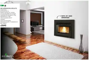 Casa Peixoto Recuperador a pellets 10 kw ferlux ulisses promoção